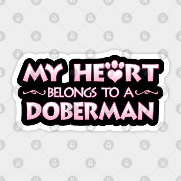 Valentine's Day Gift For Doberman Dog Lovers & Owners Sticker by Just Another Shirt